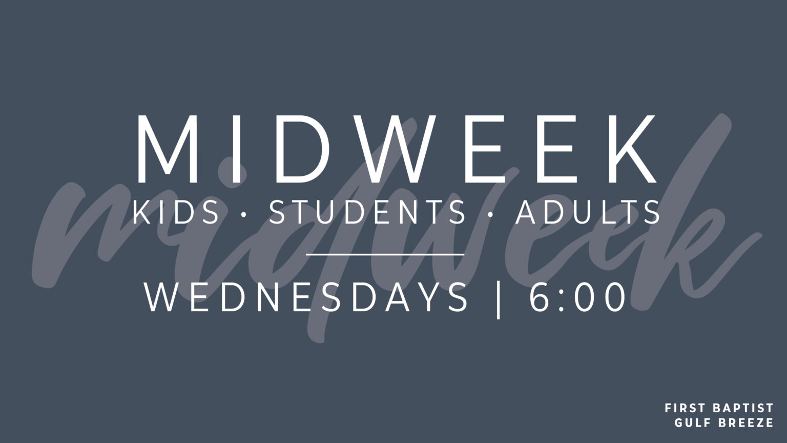 Midweek Groups Midweek